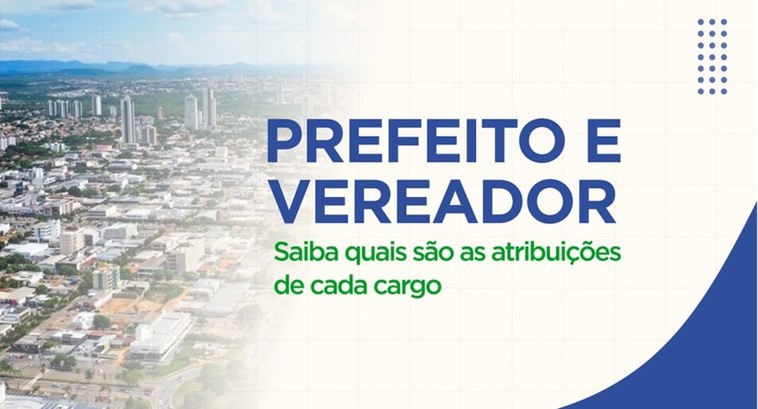 Passada a eleição saiba mais sobre as atribuições de cada um desses cargos e acompanhe as ações ...